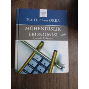 MÜHENDİSLİK EKONOMISI ÇÖZÜMLÜ PROBLEMLER - OSMAN OKKA