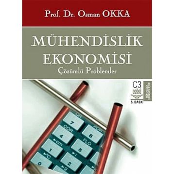MÜHENDİSLİK EKONOMISI ÇÖZÜMLÜ PROBLEMLER - OSMAN OKKA