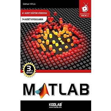 MÜHENDİSLİK VE FEN UYGULAMALARIYLA MATLAB - ÖMER GÜNDOĞDU;OSMAN KOPMAZ;M. AKIF CEVIZ