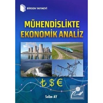 Mühendislikte Ekonomik Analiz - Prof. Dr. Selim Ay