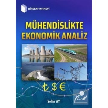 Mühendislikte Ekonomik Analiz - Prof. Dr. Selim Ay
