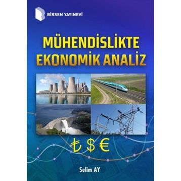 Mühendislikte Ekonomik Analiz - Prof. Dr. Selim Ay