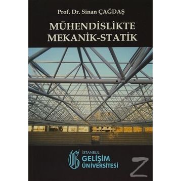 Mühendislikte Mekanik-Statik - Sinan Çağdaş