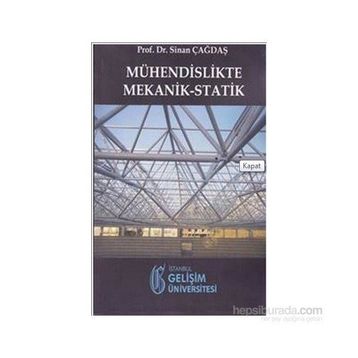 Mühendislikte Mekanik-Statik - Sinan Çağdaş