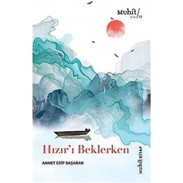 Muhit Kitap Hızırı Beklerken