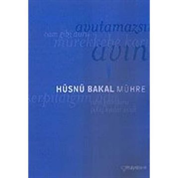 MÜHRE - HÜSNÜ BAKAL