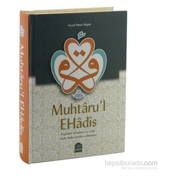 Muhtaru’l Ehadis - Seyyid Ahmed El-Haşimi