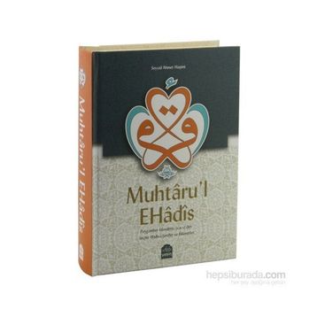Muhtaru’l Ehadis - Seyyid Ahmed El-Haşimi