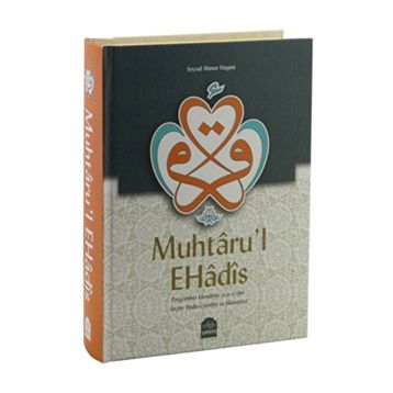 Muhtaru’l Ehadis - Seyyid Ahmed El-Haşimi