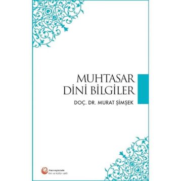 Muhtasar Dini Bilgiler - Murat Şimşek