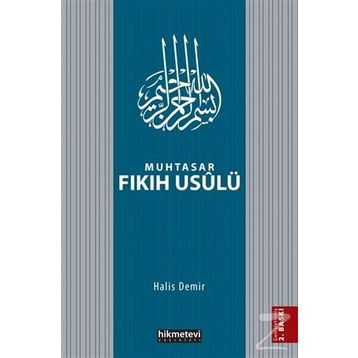 Muhtasar Fıkıh Usulü - Halis Demir