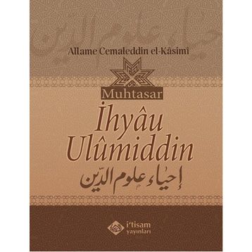 Muhtasar İhyau Ulumiddin - Muhammed Cemaluddin El-Kasımi