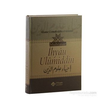 Muhtasar İhyau Ulumiddin - Muhammed Cemaluddin El-Kasımi