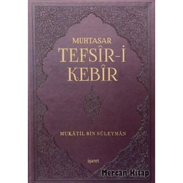 Muhtasar Tefsir-i Kebir - mukatil bib suleyman