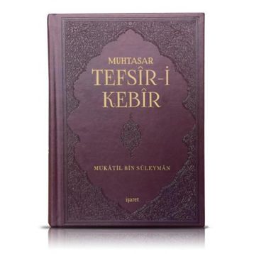 Muhtasar Tefsir-i Kebir - mukatil bib suleyman