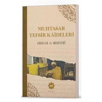 Muhtasar Tefsir Kaideleri Dr. Abdullah El-muhaysinî