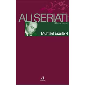 MUHTELIF ESERLER 1 - ALI ŞERİATİ