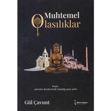 Muhtemel Olasılıklar - Gül Çavunt