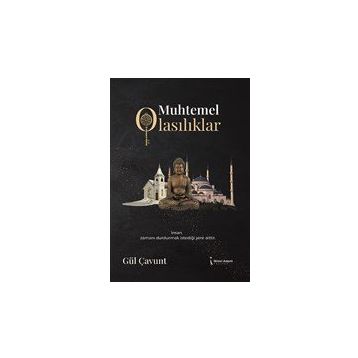 Muhtemel Olasılıklar - Gül Çavunt