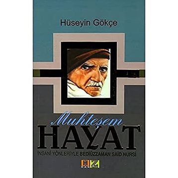 Muhteşem Hayat - Bediüzzaman Said Nusi