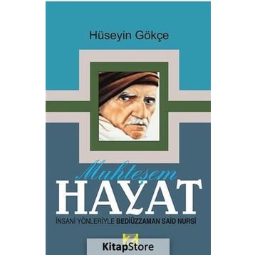 Muhteşem Hayat - Hüseyin Gökçe
