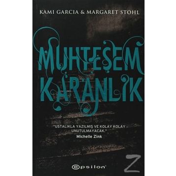 MUHTEŞEM KARANLIK - KAMI GARCIA;MARGARET STOHL