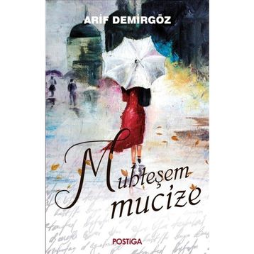 Muhteşem Mucize Arif Demirgöz