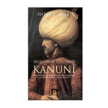 Muhteşem Süleyman Kanuni - Harold Lamb