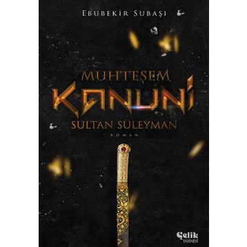 MUHTEŞEM SULTAN SÜLEYMAN KANUNI - EBUBEKIR SUBAŞI