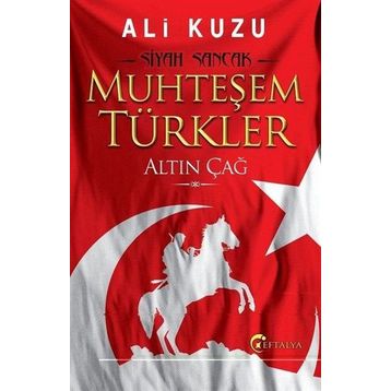 Muhteşem Türkler - Ali Kuzu