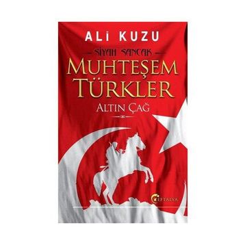 Muhteşem Türkler - Ali Kuzu