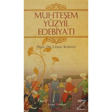 MUHTEŞEM YÜZYIL EDEBIYATI - CEMAL KURNAZ