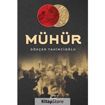 Mühür - Gökçer Tahincioğlu
