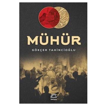 Mühür - Gökçer Tahincioğlu