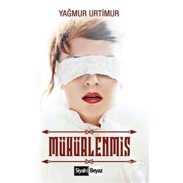 Mühürlenmiş - Yağmur Urtimur