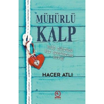 Mühürlü Kalp - Hacer Atlı