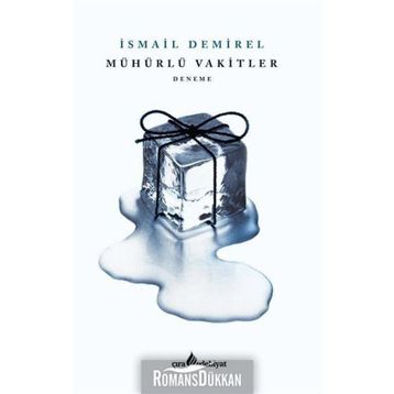 Mühürlü Vakitler - İsmail Demirel