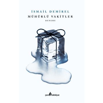 Mühürlü Vakitler - İsmail Demirel