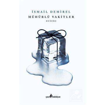Mühürlü Vakitler - İsmail Demirel