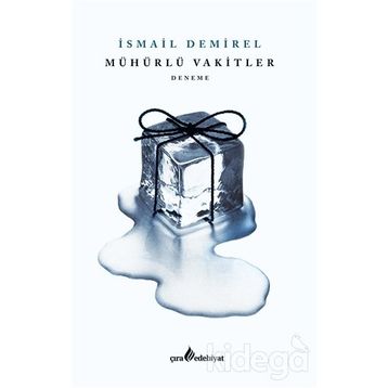 Mühürlü Vakitler - İsmail Demirel