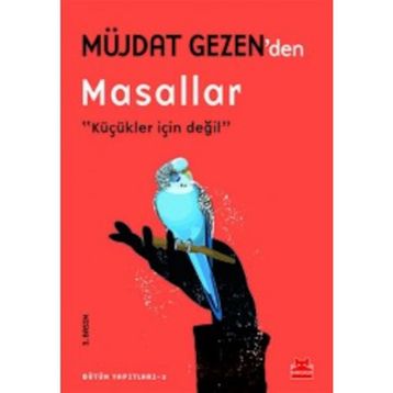 Müjdat Gezen’den Masallar - Müjdat Gezen
