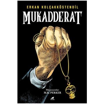 Mukadderat - Erkan Kolçakköstendil