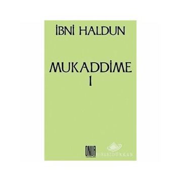 MUKADDIME 1 - İBN HALDUN
