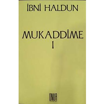 Mukaddime Cilt 1 - İbn-i Haldun