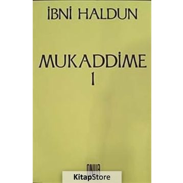 Mukaddime Cilt 1 - İbn-i Haldun