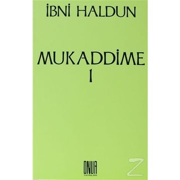 Mukaddime Cilt 1 - İbn-i Haldun