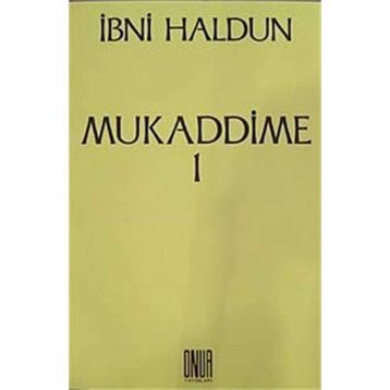 Mukaddime Cilt 1 - İbn-i Haldun
