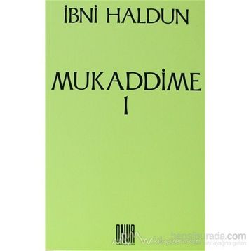 Mukaddime Cilt 1 - İbn-i Haldun