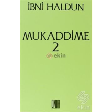 Mukaddime Cilt 2 - İbn-i Haldun