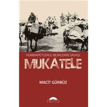 Mukatele - Macit Gürbüz - Motto